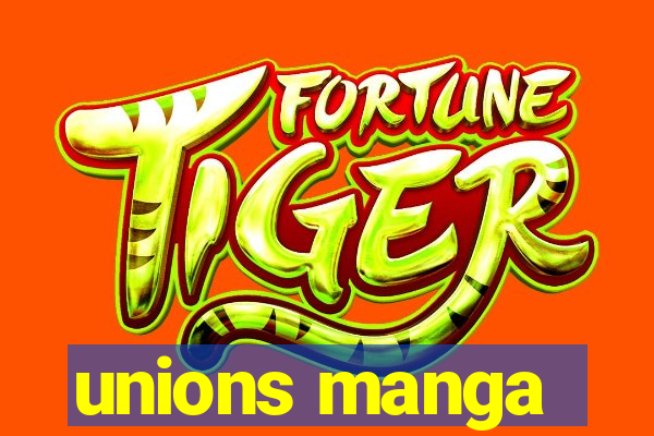 unions manga